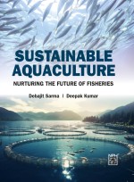 Sustainable Aquaculture Nurturing the Future of Fisheries